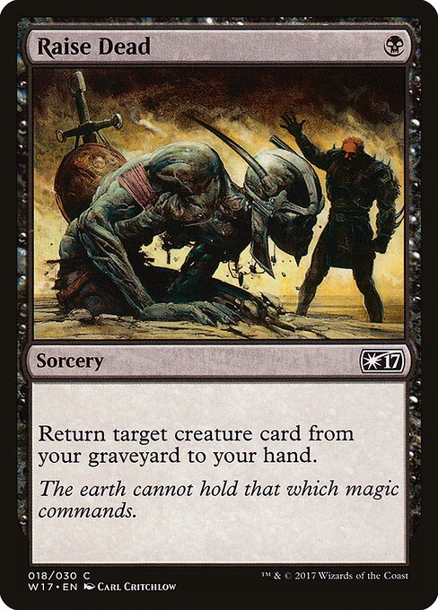 Raise Dead — W17 #18. nonfoil copy listed.