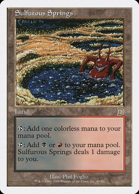 Sulfurous Springs — DKM #40. nonfoil copy listed.