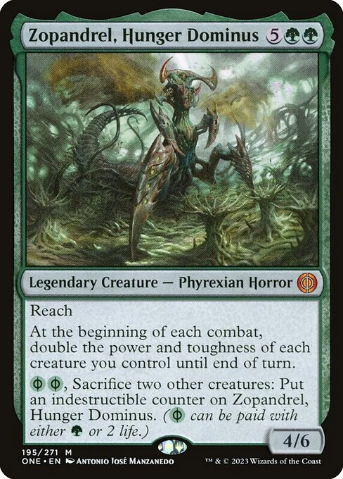 Zopandrel, Hunger Dominus — ONE #195. foil copy listed.